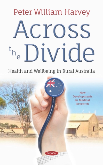 Across the Divide: Health and Wellbeing in Rural Australia, PDF eBook
