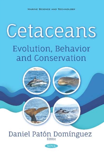 Cetaceans : Evolution, Behavior and Conservation, Paperback / softback Book