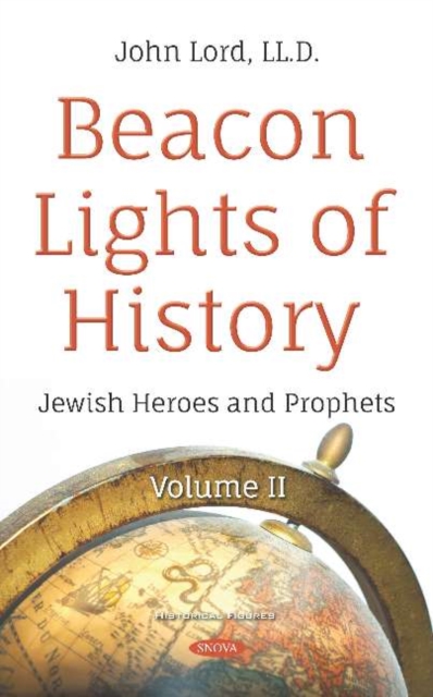 Beacon Lights of History : Volume II -- Jewish Heroes and Prophets, Hardback Book