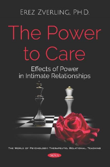 The Power to Care : Effects of Power in Intimate Relationships, Paperback / softback Book
