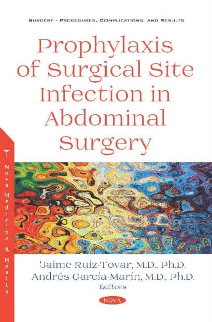 Prophylaxis of Surgical Site Infection in Abdominal Surgery, Paperback / softback Book