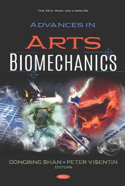 Advances in Arts Biomechanics, Hardback Book