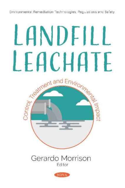 Landfill Leachate : Control, Treatment and Environmental Impact, Paperback / softback Book