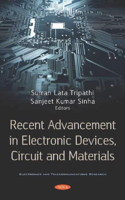 Recent Advancement in Electronic Devices, Circuit and Materials, Paperback / softback Book