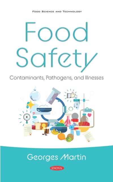 Food Safety: Contaminants, Pathogens, and Illnesses, PDF eBook