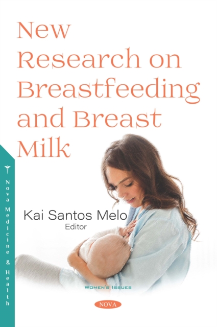 New Research on Breastfeeding and Breast Milk, PDF eBook