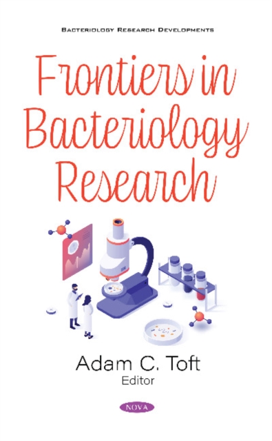Frontiers in Bacteriology Research, Hardback Book