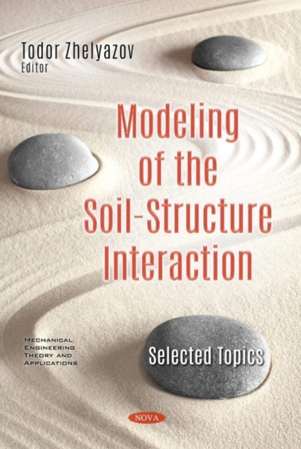 Modeling of the Soil-Structure Interaction : Selected Topics, Paperback / softback Book