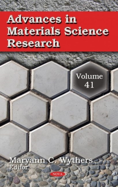 Advances in Materials Science Research : Volume 41, Hardback Book