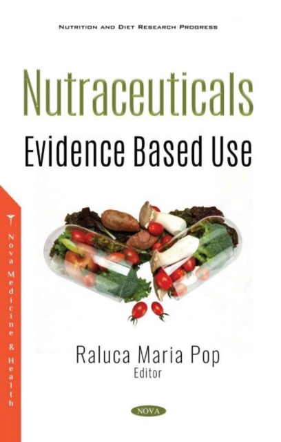 Nutraceuticals : Evidence Based Use, Hardback Book