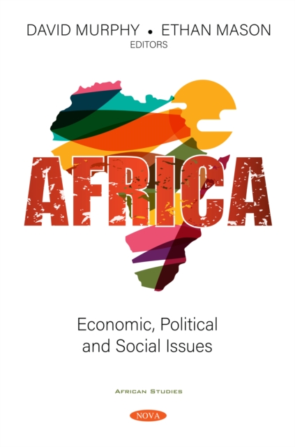 Africa: Economic, Political and Social Issues, PDF eBook