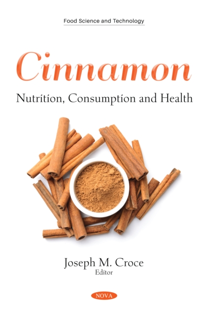 Cinnamon: Nutrition, Consumption and Health, PDF eBook