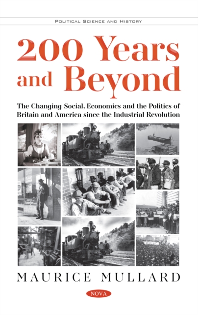 200 Years and Beyond Britain and America since the Industrial Revolution, PDF eBook
