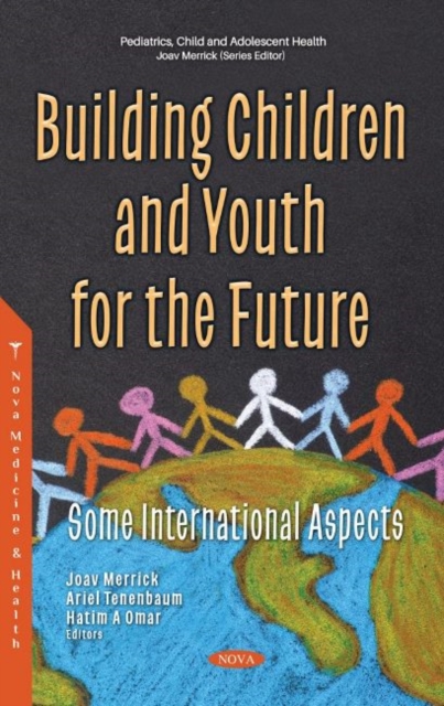Building Children and Youth for the Future : Some International Aspects, Hardback Book