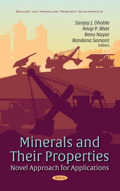 Minerals and Their Properties : Novel Approach for Applications, Hardback Book