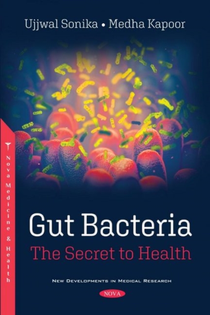 Gut Bacteria : The Secret to Health, Paperback / softback Book