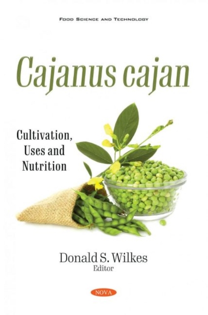 Cajanus cajan : Cultivation, Uses and Nutrition, Paperback / softback Book