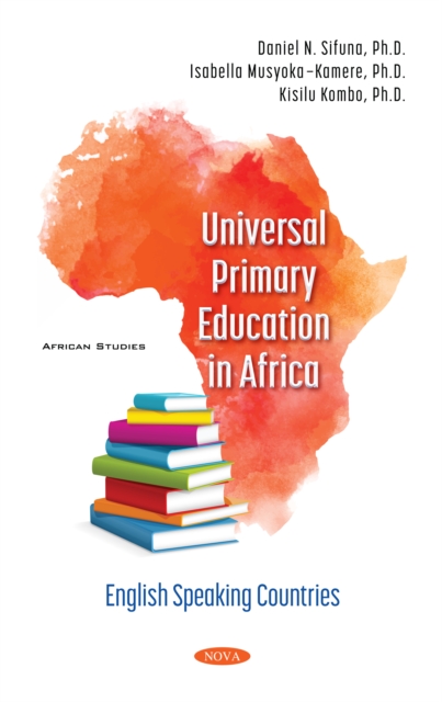 Universal Primary Education in Africa: English Speaking Countries, PDF eBook