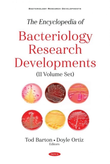 The Encyclopedia of Bacteriology Research Developments (11 Volume Set), Hardback Book