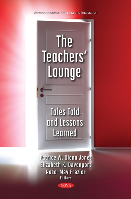 The Teachers' Lounge: Tales Told and Lessons Learned, PDF eBook