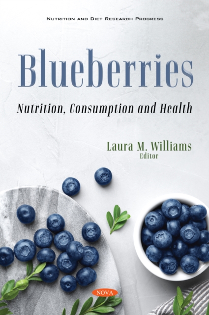 Blueberries: Nutrition, Consumption and Health, PDF eBook