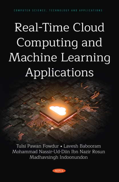 Real-Time Cloud Computing and Machine Learning Applications, PDF eBook