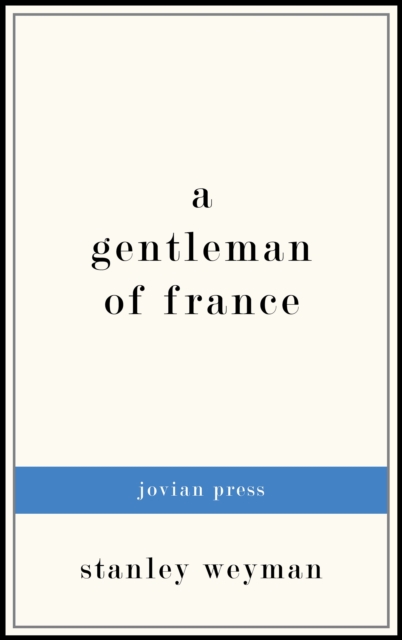 A Gentleman of France, EPUB eBook
