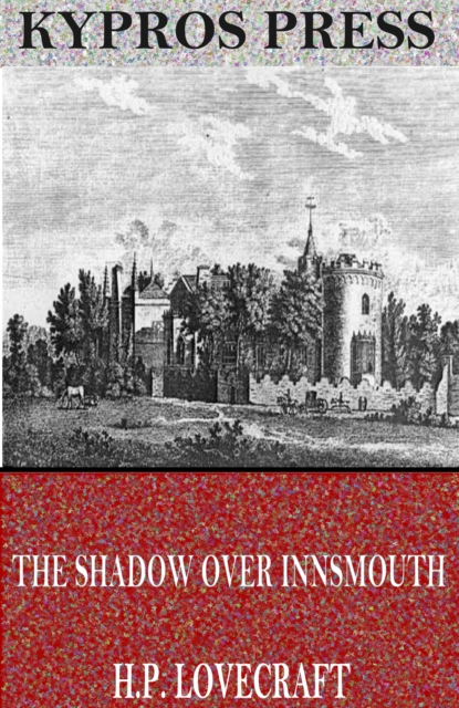 The Shadow Over Innsmouth, EPUB eBook