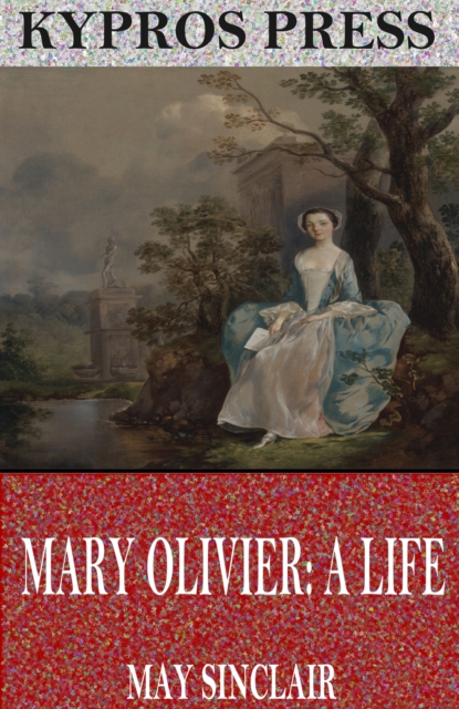 Mary Olivier: A Life, EPUB eBook