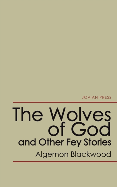 The Wolves of God and Other Fey Stories, EPUB eBook