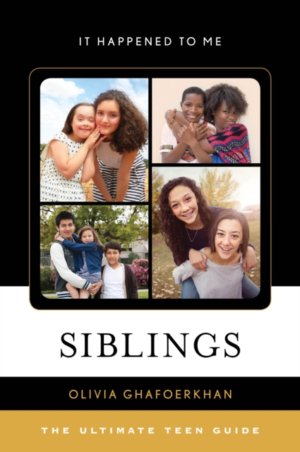 Siblings : The Ultimate Teen Guide, Hardback Book