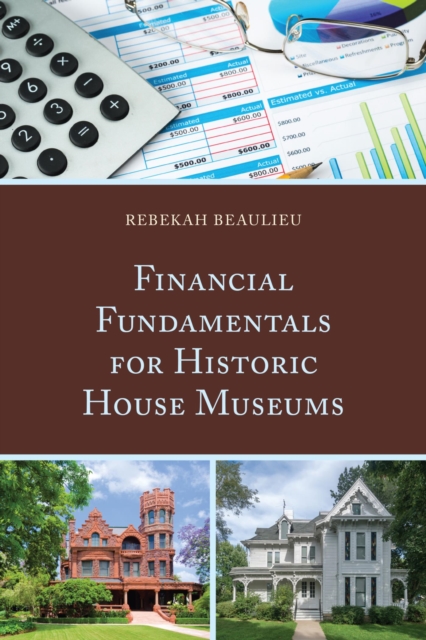 Financial Fundamentals for Historic House Museums, EPUB eBook