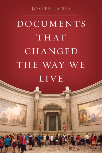Documents That Changed the Way We Live, EPUB eBook