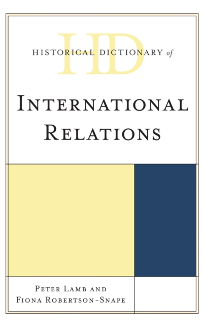 Historical Dictionary of International Relations, EPUB eBook