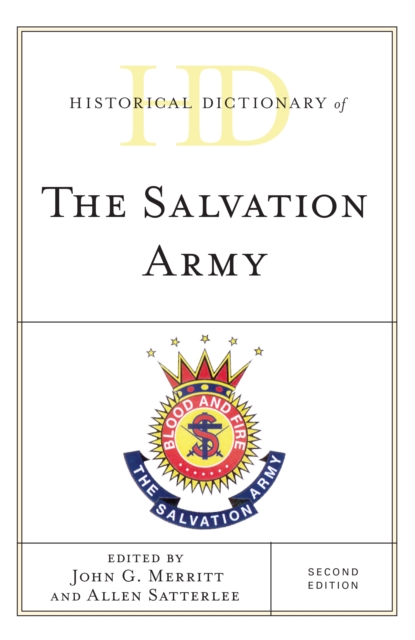 Historical Dictionary of The Salvation Army, Hardback Book