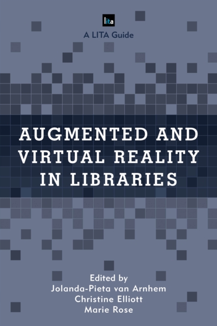 Augmented and Virtual Reality in Libraries, Hardback Book