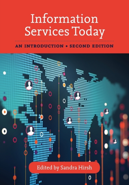 Information Services Today : An Introduction, Paperback / softback Book