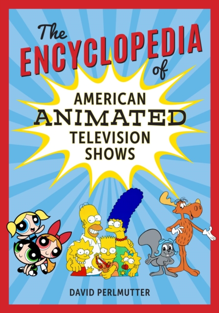 Encyclopedia of American Animated Television Shows, EPUB eBook