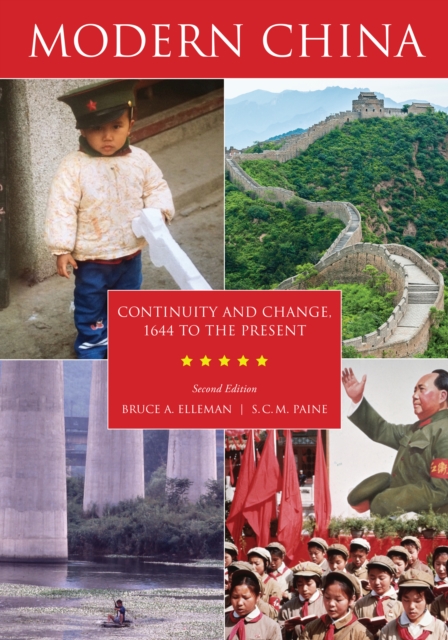 Modern China : Continuity and Change, 1644 to the Present, Hardback Book