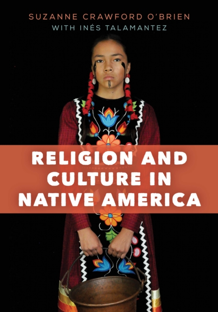 Religion and Culture in Native America, Hardback Book