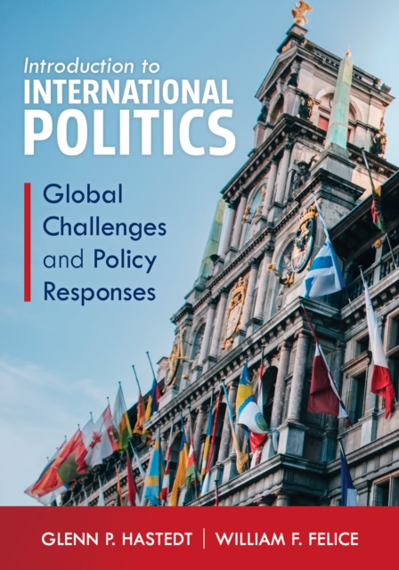 Introduction to International Politics : Global Challenges and Policy Responses, Paperback / softback Book