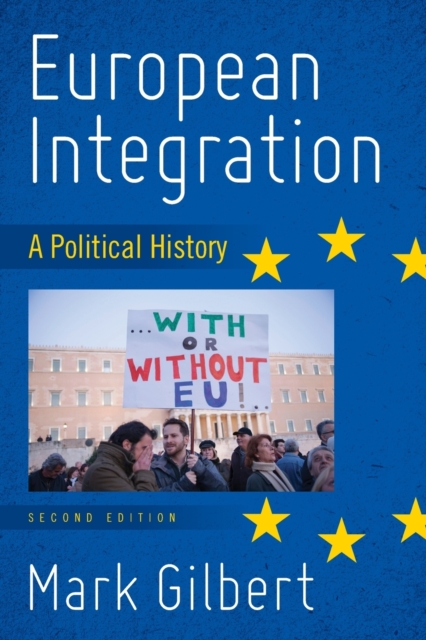 European Integration : A Political History, Paperback / softback Book