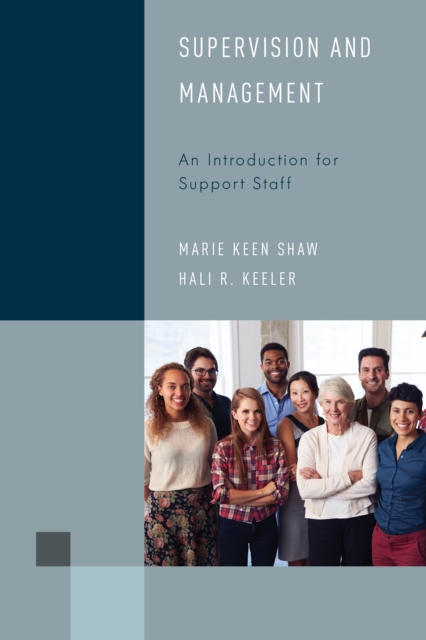 Supervision and Management : An Introduction for Support Staff, Paperback / softback Book