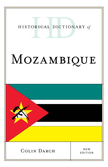 Historical Dictionary of Mozambique, EPUB eBook