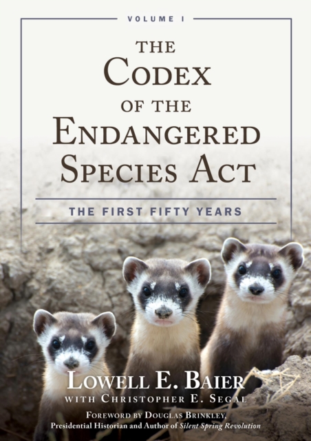 Codex of the Endangered Species Act : The First Fifty Years, EPUB eBook