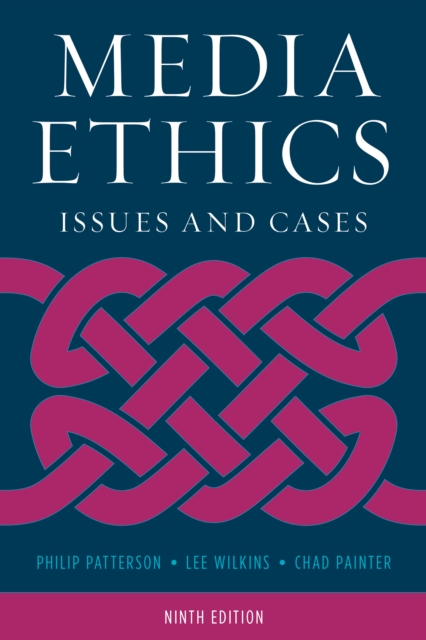 Media Ethics : Issues and Cases, Paperback / softback Book