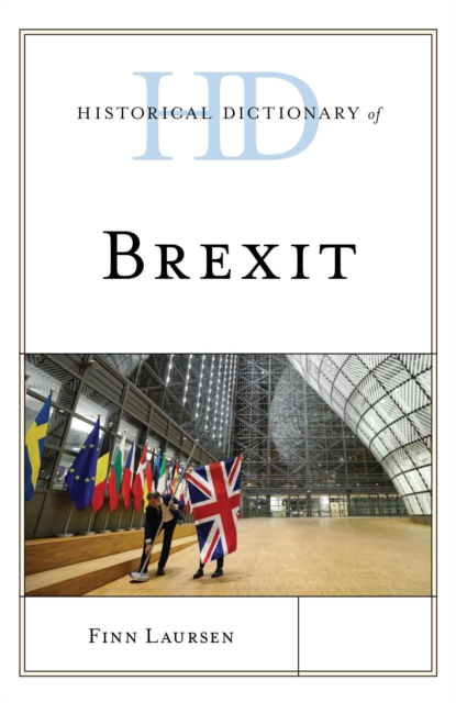 Historical Dictionary of Brexit, EPUB eBook