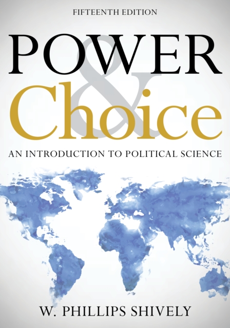 Power and Choice : An Introduction to Political Science, Paperback / softback Book