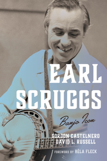 Earl Scruggs : Banjo Icon, Paperback / softback Book
