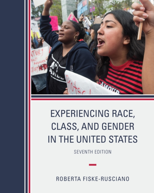 Experiencing Race, Class, and Gender in the United States, Paperback / softback Book